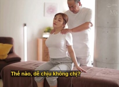[Vietsub] Mẹ đơn thân thiếu thốn nứng quá đi mát-xa liệu trình đặc biệt