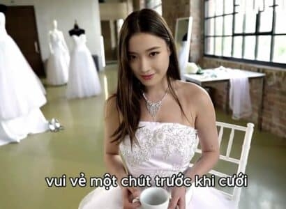[Vietsub] Gạ em gái đi thử đồ cưới xõa một lần trước khi lấy chồng